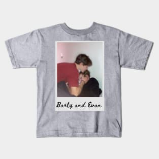 Barty & Evan Kids T-Shirt